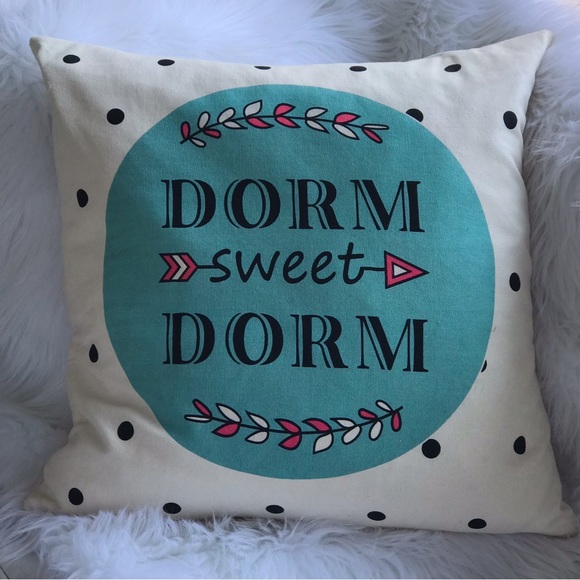 Other - Dorm Sweet Dorm pillow (NWOT)